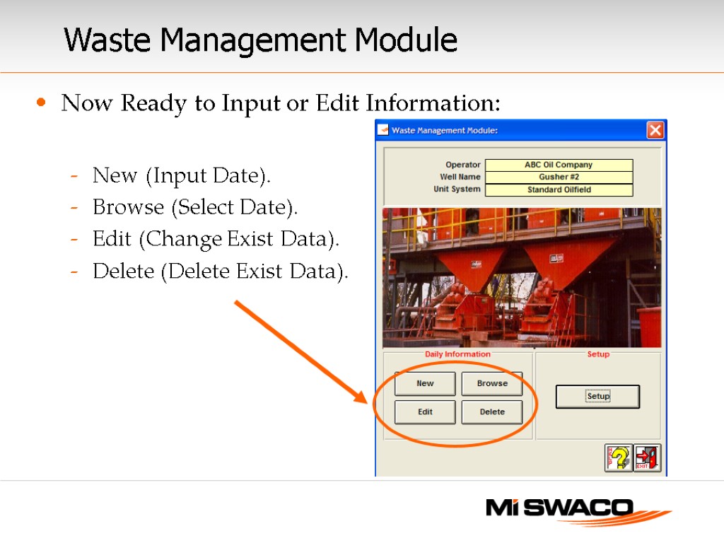 Now Ready to Input or Edit Information: New (Input Date). Browse (Select Date). Edit